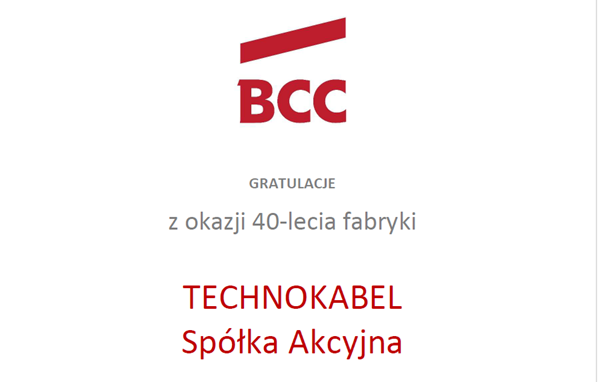 Gratulacje od&nbsp;BCC&nbsp;z&nbsp;okazji 40-lecia fabryki Technokabel